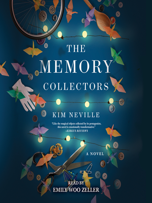 Title details for The Memory Collectors by Kim Neville - Available